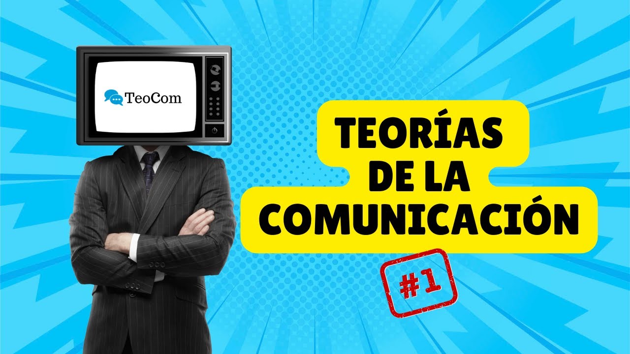 Principales TEORÍAS de la COMUNICACIÓN - Parte #1 😎🎓