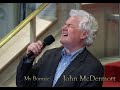 John McDermott My Bonnie Lies Over The Ocean Live 2023