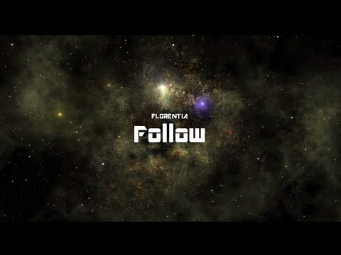 Florentia - Follow -  Lyrics video