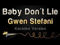 Gwen Stefani - Baby Don't Lie (Karaoke Version ...