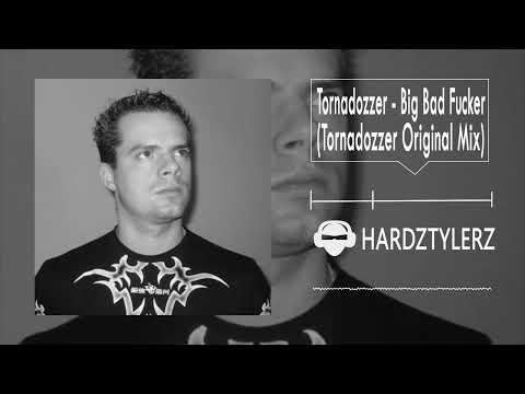 Tornadozzer - Big Bad Fucker (Tornadozzer Original Mix)