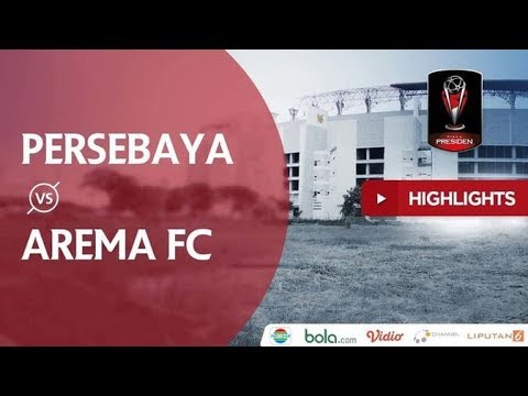 Highlights Final Piala Presiden 2019, Persebaya 2 Vs 2 Arema FC