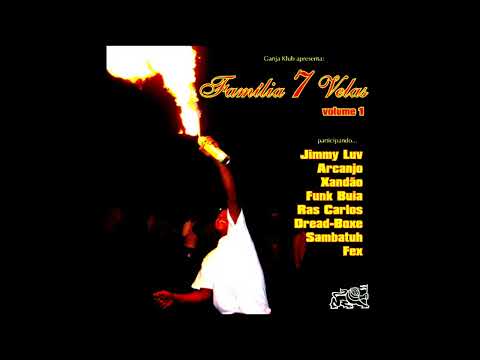 Família 7 Velas - Volume 1 (2004)