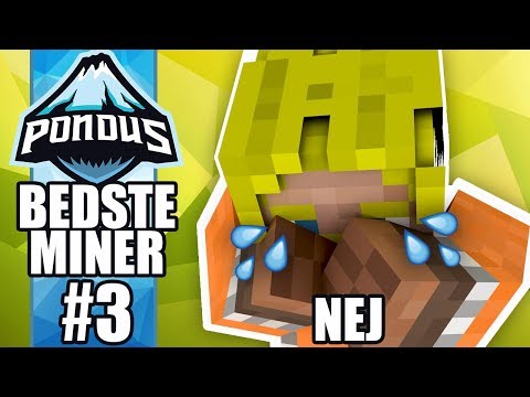 Pondus' Bedste Miner #3 :: VINDER VERCINGER ENDELIG?!