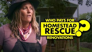 Who pays for ‘Homestead Rescue’ renovations