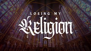 Losing My Religion - Week 4 - Catholicism