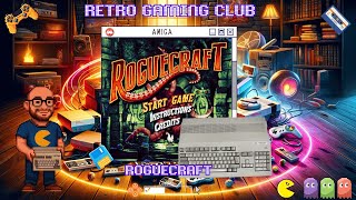 Loot, Death, Repeat (Now With 100% More Pixels) | Roguecraft | Amiga Review