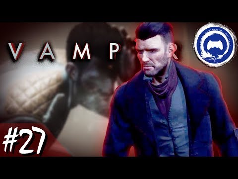 Vampyr Part 27 - TFS Plays