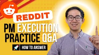 Increase Reddit App Installs: Product Execution Mock Interview Question and Answer