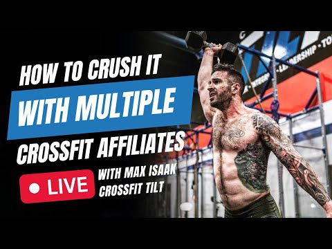 582. How To CRUSH It With Multiple CrossFit Affiliates | Max Isaak