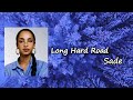 Sade - Long Hard Road  Lyrics