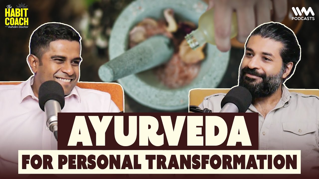 Dr. Vignesh Devraj: Ayurvedic Healing & Transformation | @drvigneshdevraj | #ayurvedalifestyle