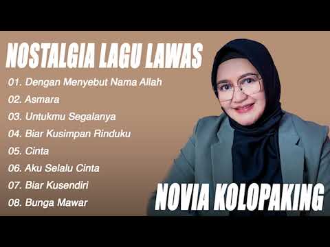 Novia Kolopaking Album Nostalgia Lawas | Dengan Menyebut Nama Allah