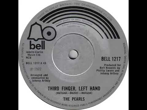 UK New Entry 1972 (111) The Pearls - Third Finger, Left Hand