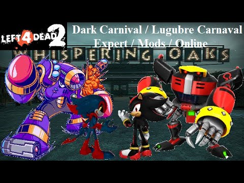 Left 4 Dead 2 (Walkthrough FR) Dark Carnival / Lugubre Carnaval (Expert/Mods/Online)