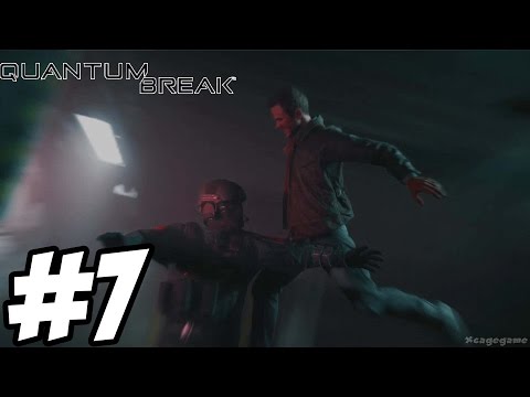 Quantum Break Gameplay Walkthrough Part 7 - Act 3 Xbox One [ HD ]  - No Commentary