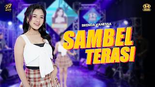 Download lagu BRENDA VANESSA - SAMBEL TERASI | Feat. OM SERA mp3 Download lagu BRENDA VANESSA - SAMBEL TERASI | Feat. OM SERA mp3