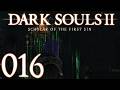 Dark Souls 2 [016] - Trinkt aus Piraten Yo‑ho!