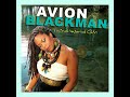Avion Blackman - Joy Of The Lord - Third World Girl - For Chris Santos DeeJay