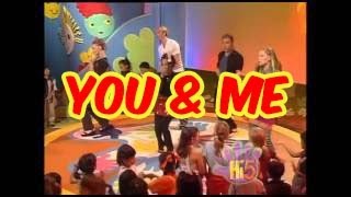 You & Me - Hi-5 - Season 1 Song of the Week