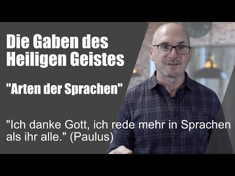 Arten der Sprachen (1.Kor 12,10)
