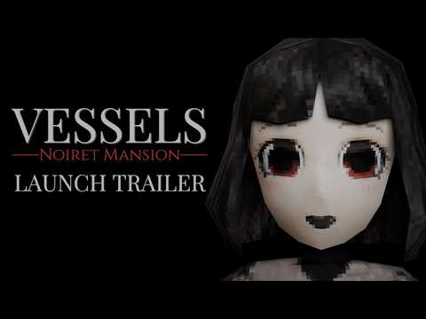 VESSELS: Noiret Mansion Steam Key Global Trailer