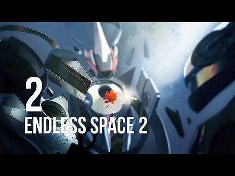 Endless Space 2 - Let's Play - 2