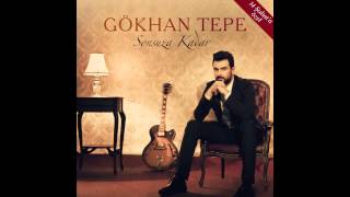 Gökhan Tepe - Sonsuza Kadar