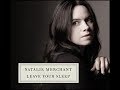 Natalie Merchant - The Land of Nod