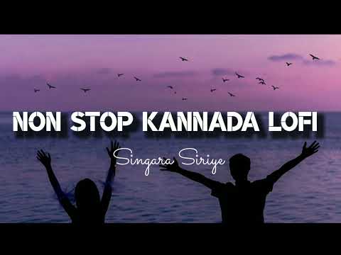 Non Stop Kannada Lofi | Lofi | Kannada | Mind Relaxing Chilling | Sandalwood