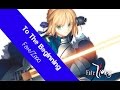 To The Beginning Kalafina Fate/Zero - By Ely Lee ...