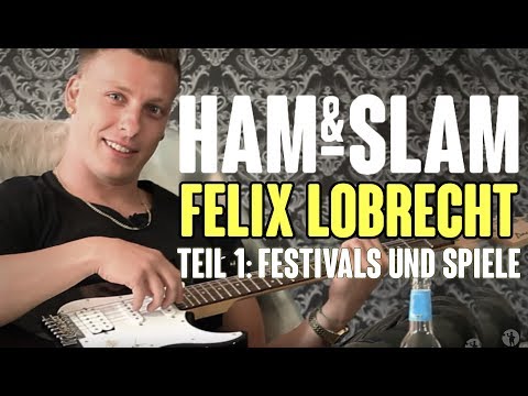 HAM & SLAM #15 with Felix Lobrecht - Part 1: Games and Festivals not included
