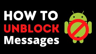 How to Block/Unblock Text Messages on Android in 2021?