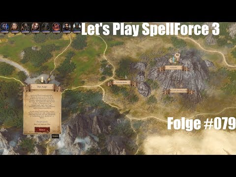 Let's Play SpellForce 3 Auf zum Auge [Folge #079]