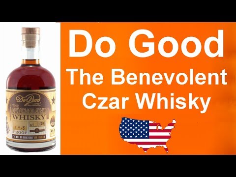 Do Good Distillery The Benevolent Czar Whisky review #109 from WhiskyJason
