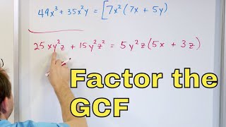 05 - Factoring the GCF (Greatest Common Factor) from a Polynomial in Algebra, Part 1