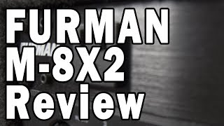 Video thumbnail for Furman M-8X2 Power Conditioner Review by Your Home Recording