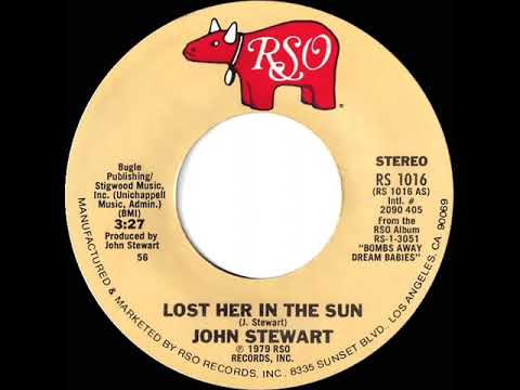 1980 HITS ARCHIVE: Lost Her In The Sun - John Stewart (stereo 45 single version)