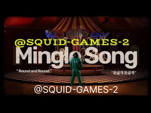 둥글게 둥글게 | Round and Round | Mingle Game Song OST | Squid Game season 2