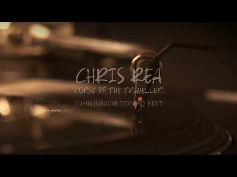 Chris Rea - Curse Of The Traveller (John Junior & Tony Q Edit)