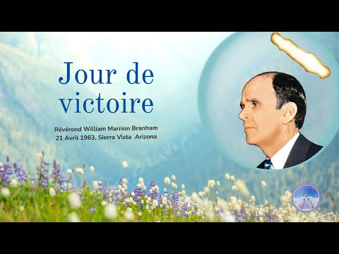 Jour de victoire (Victory day), William Marrion Branham-63-0421