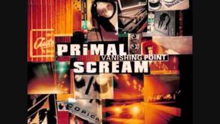 Primal Scream  -  I'm Gonna Cry Myself Blind