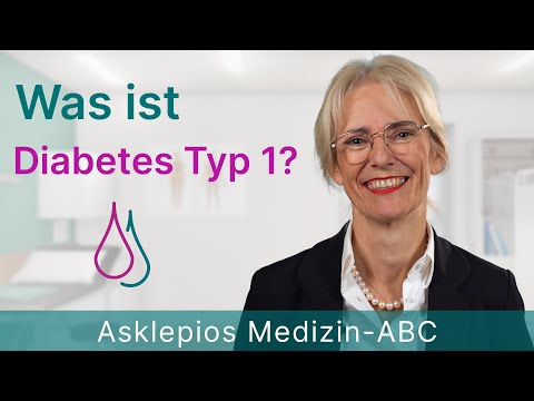 Was ist Diabetes Typ 1? - Medizin ABC | Asklepios