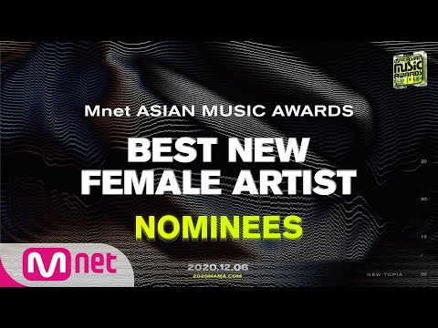 [2020 MAMA Nominees] Best New Female Artist