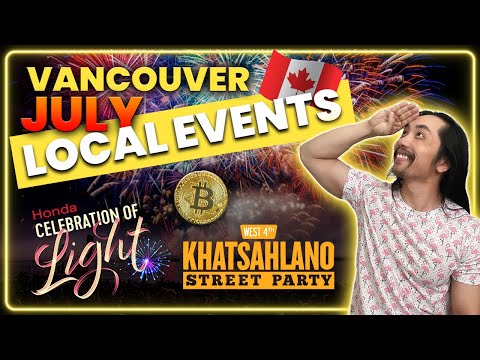 🇨🇦 Top Vancouver Events: Canada Day, Fvded in the Park, Celebration of Light, Khatsahlano, F3STIVAL!