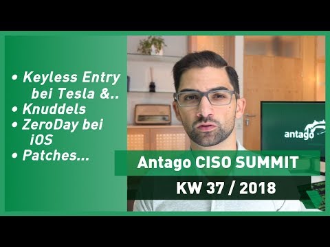 CISO Summit: KW 37 2018 - PKES bei Tesla, Knuddels, ZeroDay unter iOS und Patches