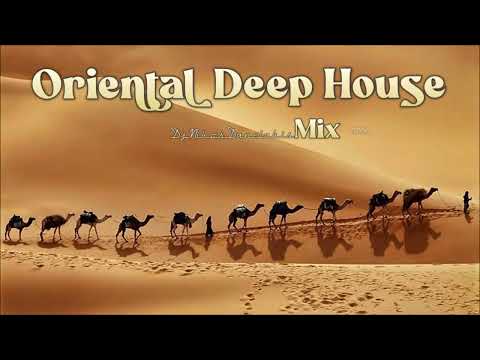 Oriental Deep House Mix - 4 - 2022 - Dj.Nikos Danelakis #Best of Ethnic