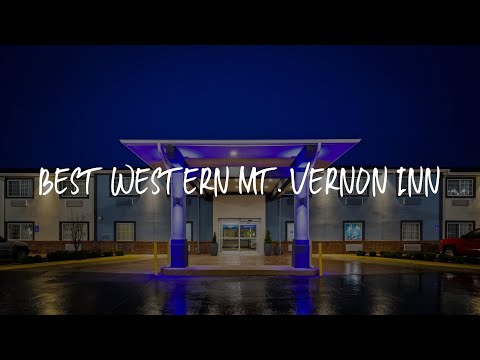 Best Western Mt. Vernon Inn Review - Mount Vernon , United States of America