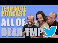 All Of Dear TMP Ten Minute Podcast Chris D Elia Bryan Callen And Will Sasso