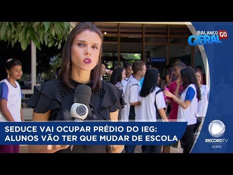 SEDUCE VAI OCUPAR PRÉDIO DO IEG: ALUNOS VÃO TER QUE MUDAR DE ESCOLA